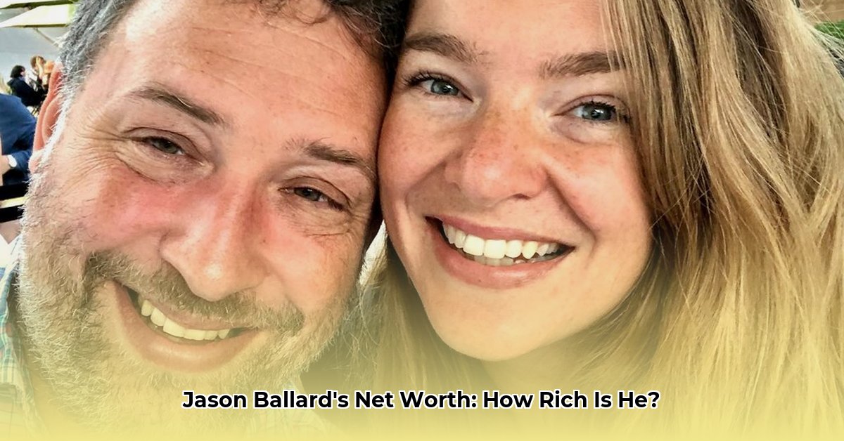 jason-ballard-net-worth